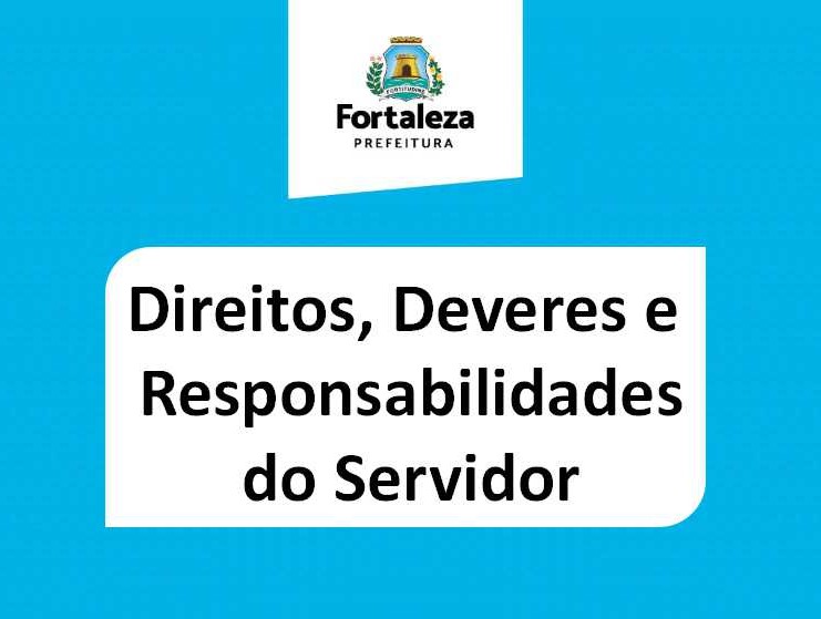 Direitos, Deveres e Responsabilidades do Servidor - T1