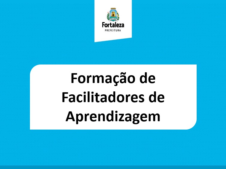 Curso de Formação de Facilitadores de Aprendizagem - Presencial