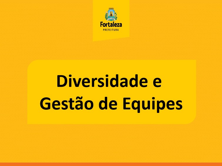 Diversidade e Gestão de Equipes